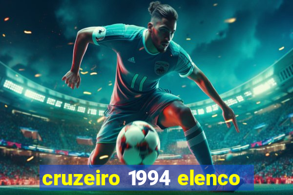 cruzeiro 1994 elenco